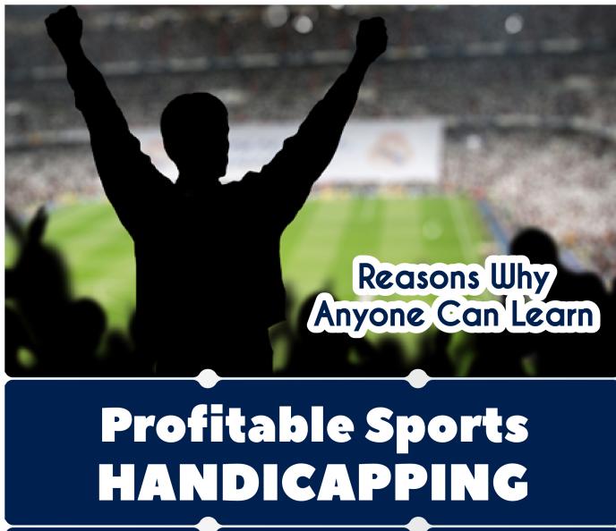 Reasons Why Anyone Can Learn Profitable Sports HANDICAPPING BETTING SITES RANKING